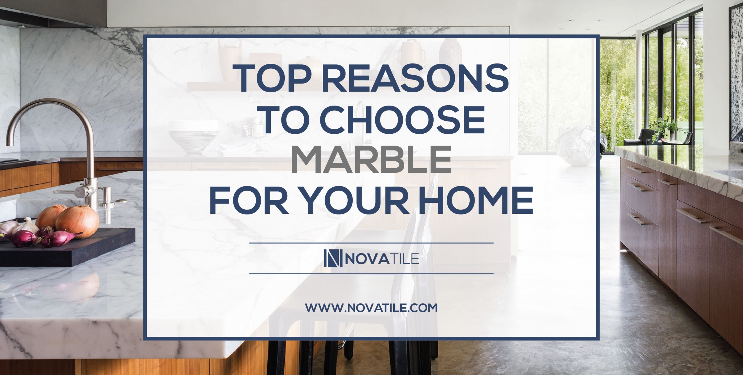 Top Reasons to Choose Marble for Your Home